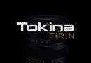 Tokina reveals the FíRIN 20mm F2.0 FE AF for Sony E-Mount